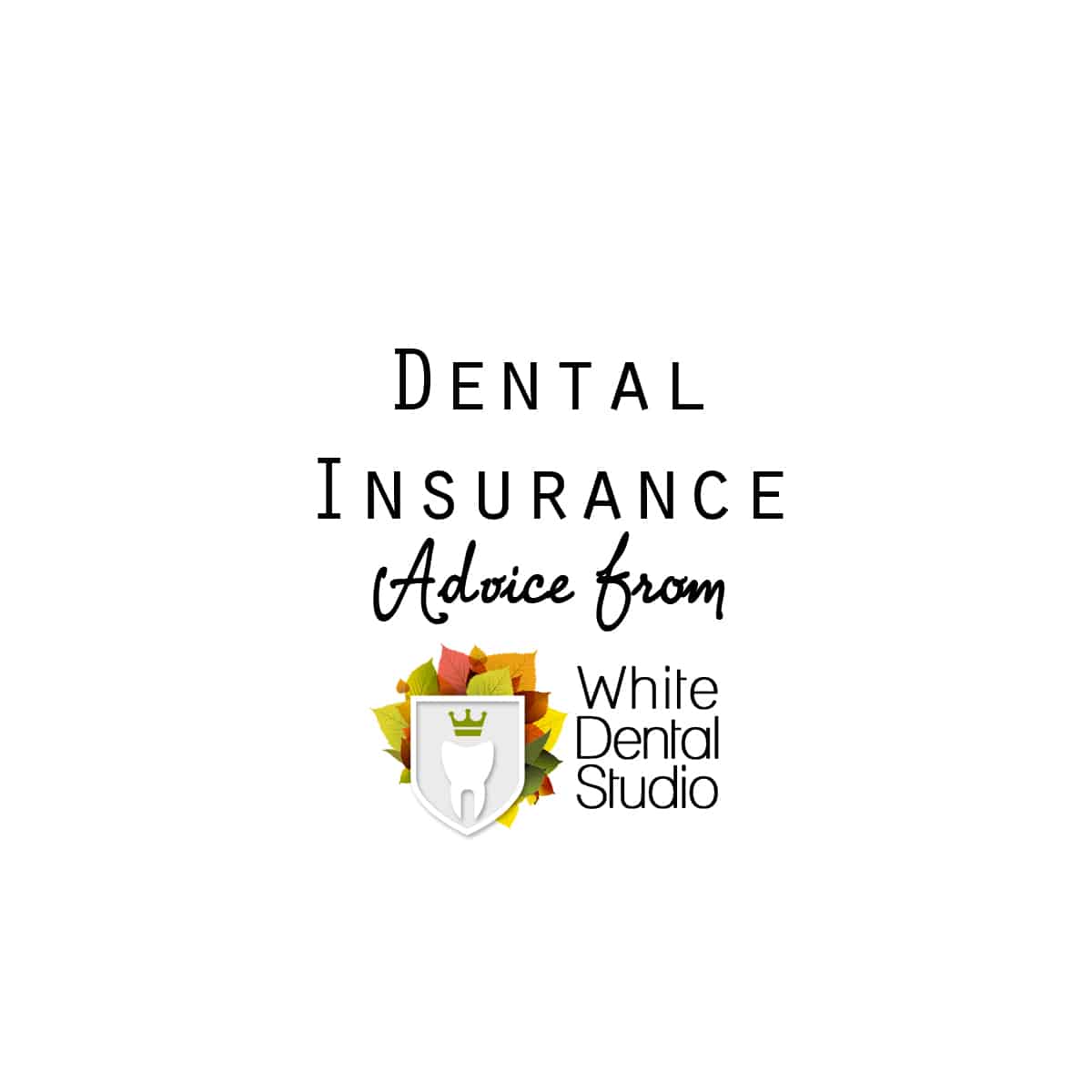 How to Navigate Dental Insurance Without Any Trouble